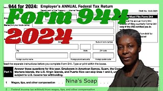 How to fill out IRS Form 944 for 2024 Employer’s Annual Federal Tax Return v24