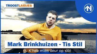 Grunneger Troostlaidjes: Mark Brinkhuizen - Tis Stil