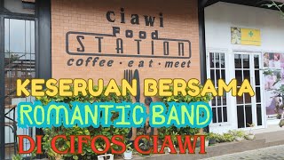 Keseruan bersama Romantic Band di Ciawi Food Station, Coffee eat meet, Live Music