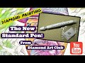 The New Standard Pen From Diamond Art Club!