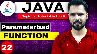 Java tutorial in Hindi for beginners #22 Parameterized Function in Java | Function arguments
