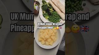 🇬🇧UK mum veggie wrap and pineapple OMAD #omad #intermittentfasting