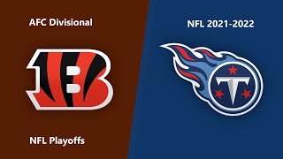 ( Game) NFL 2021-2022 Season - AFC Divisional: Bengals @ Titans
