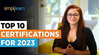 Top 10 Certifications For 2023 | Highest Paying Certifications | Best IT Certifications |Simplilearn