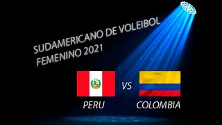 PERU vs COLOMBIA, Sudamericano femenino de voleibol 2021