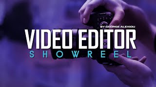 Video Editor - Showreel | George Alexiou