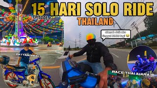 EP.4 EX5 SOLO RiDE | ALAMAK MODAL HABiS 😭 | 1 MALAM PATTANI KE SONGKHLA  🇹🇭