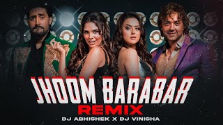 Jhoom Barabar Jhoom - DJ Abhishek & DJ Vinisha Remix