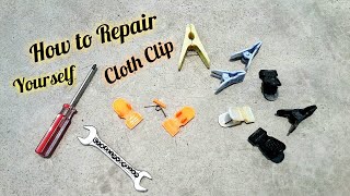 HOW TO REPAIR DAMAGE CLOTH CLIP YOURSELF || CRAFTINVENTION || RESTORE CLOTH CLIP