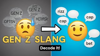 The Secret Language of Gen Z: Decoding Viral Slang Words