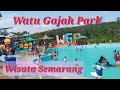 Taman Wisata Watu Gajah Park Semarang Part 2