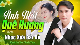 ĐƠN CA GIA TIẾN ➤ Ánh Mắt Quê Hương Bolero Lính Xưa Ngọt Ngào Say Đắm Nhiều Thế Hệ