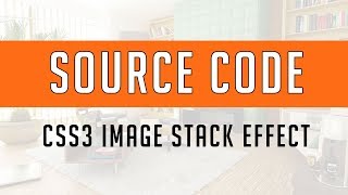 CSS3 image stack effect ( Source code )