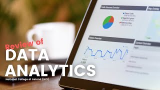 Data Analytics course in National College of Ireland (NCI) - Good for Business Analyst?