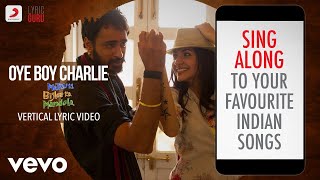 Oye Boy Charlie - Official Lyric Video | Matru Ki Bijlee Ka Mandola