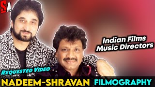 Nadeem-Shravan | Hindi Films Music Director | All Movies List