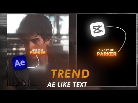 Ae Like Trending Text On Capcut Youtube