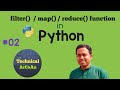 filter()  map() reduce() function in Python | Python Tutorial for Beginners
