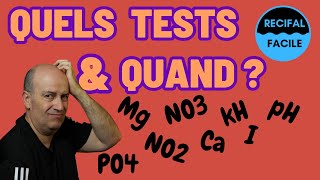 Quels Tests sont nécessaires, quand et pourquoi ?