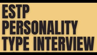 ESTP Personality Type Interview (with Cherie) | PersonalityHacker.com