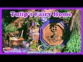 ✨🧚 A Magical Glimpse Into Tulip The Maker Fairy's Home ✨🧚