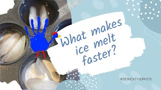What makes ice melt faster?