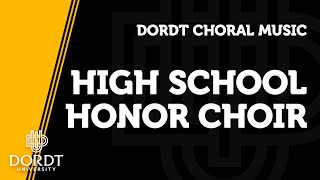 High School Honor Choir Concert | 09.28.2024 | Dordt University