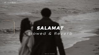 Salamat (Slowed Reverb) 90's Hindi Romantic Songs | Lofi | Reverbation | Loffisoftic