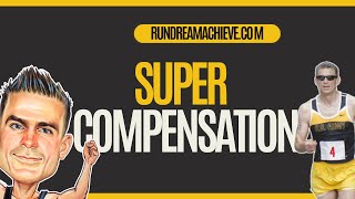 What is Supercompensation \u0026 How It Can Help You as a Runner