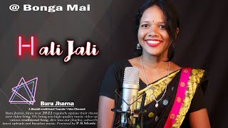 Hali Jali || Santali Video Song || Bonga Mai || Studio Version By Buru Jharna