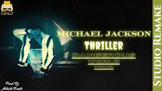 Michael Jackson - Thriller | Dangerous Tour Studio Recreation