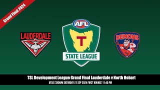 Tasmanian State Development League, Grand Final, Lauderdale v North Hobart