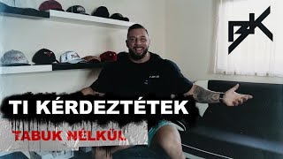 TI KÉRDEZTÉTEK | TABUK NÉLKÜL (VERSENYZÉS, TÖMEGELÉS, SZTEROIDOK)