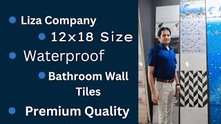 12x18 Size Tiles | Bathroom Wall Tiles | Waterproof | Premium Quality | Wholesale Rate|Liza Company