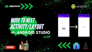 Move to next Activity/Layout Using Intent with the Button | Android Studio | JAVA | AndroidWithShiv