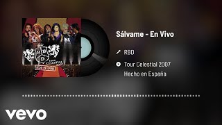 RBD - Sálvame (Audio / En Vivo)