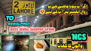 lahore to rawalpindi by train | rawal express business class journey | best night train in 2025 🚂🍴