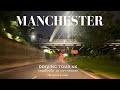 Late Night Summer Driving Tour Manchester, UK (4K) - Stockport to City Centre (Greater Manchester)