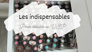 Les indispensables pour débuter en VSP