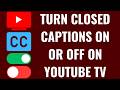 How to Turn Closed Captions On or Off on YouTube TV