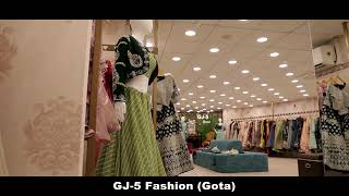 GJ-5 Fashion  || GOTA ||AHMEDABAD