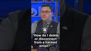 How Do I Delete Or Disconnect From A Hacked Email