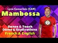 Mambossa Line Dance (Dance & teach / Démo & explications / French & English)