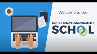 Welcome to the Supply Chain Sustainability School