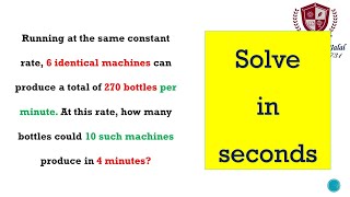 Running at the same constant rate, 6 identical machines can produce a total of 270 bottles ........