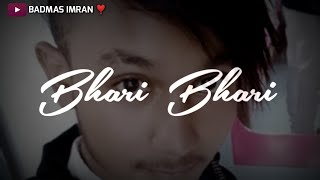 Aankh Hai Bhari 🎧Bhari Aur Tum | Sad Status 😭| New Whatsapp 😔Status WhatsApp status video |