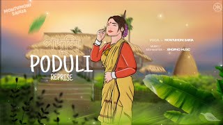 Poduli Reprise || Montumoni Saikia || Xingpho Music