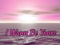 Latin Hype - I Wann Be Yours (lyrics)