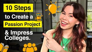 How to Start a Passion Project in High School Step-by-Step: Activities That Impress Colleges!