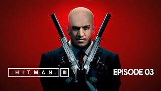 තට්ටයා දැන් තනියෙන් | HITMAN 3 - Ep 3